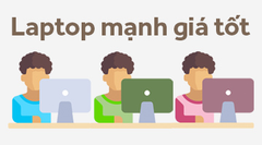  Top 3 laptop cấu hình mạnh giá rẻ 
