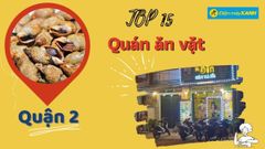  Top 15 quán ăn vặt quận 2 ngon rẻ chất lượng siêu hấp dẫn nên thử nhất 