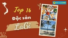  Top 16 món ăn đặc sản Lagi, mua làm quà nổi tiếng bạn nhớ thử qua 