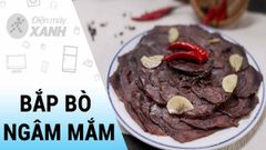  2 Cách làm bắp bò ngâm mắm thơm ngon, lạ miệng ăn là ghiền 