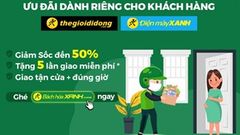  Khách hàng Trung Tâm Bảo Hành và Điện máy XANH nhận ưu đãi giảm đến 50%, miễn phí giao hàng khi mua Online tại Bách hóa XANH 
