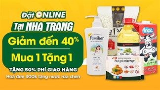 Bách hoá XANH Online chính thức có mặt tại TP. Nha Trang với hàng ngàn ưu đãi lên đến 40%