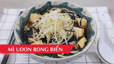 Cách nấu mì Udon rong biển đậm đà ngon ngất ngây cho cả nhà thưởng thức