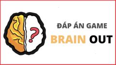  Tổng hợp đáp án Brain Out 50 level đầu (Có video hướng dẫn) 