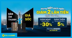  Mừng hết giãn cách, dàn âm thanh giảm SỐC đến 30%, giá cực bốc. Giảm 2 lần tiền khi mua kèm 
