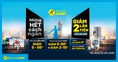  Mừng hết giãn cách - Giảm 2 lần tiền khỏi lăn tăn: Giảm SỐC đến 50%, mua kèm giảm thêm đến 15% 