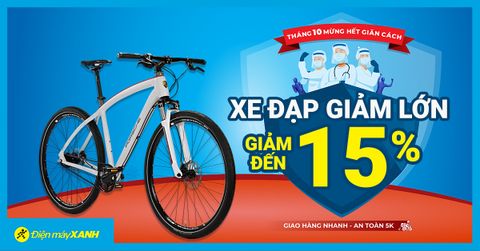 Mừng hết giãn cách, Xe đạp đồng giảm 15%, quà ngon giá hời