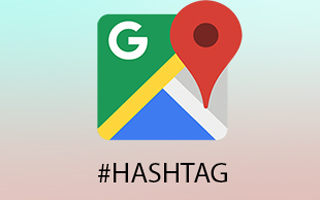 Tìm kiếm địa chỉ nhanh chóng bằng hashtag trên Google Maps