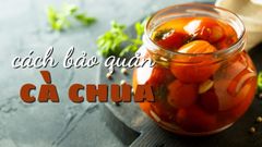  Tổng hợp cách bảo quản cà chua lâu, để dành dùng quanh năm 