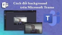  Cách đổi phông nền background trên Microsoft Teams cực dễ 