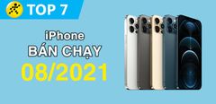  Top 7 iPhone bán chạy nhất tháng 8/2021 tại Trung Tâm Bảo Hành 