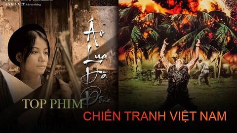 Top 13 phim về chiến tranh Việt Nam hay nhất gợi nên một trang lịch sử hào hùng của dân tộc