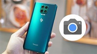 [Mới cập nhật] Cách cài Google Camera cho điện thoại Vsmart để chụp đêm cực đẹp