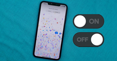Cách tắt hiệu ứng iMessage cho iPhone cực đơn giản, nhanh chóng