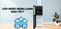  Cây nước nóng lạnh nào tốt? Top 5 cây nước nóng lạnh được tìm kiếm nhiều nhất 2021 