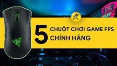  TOP 5 chuột chơi game FPS chính hãng, tốt nhất 2021 