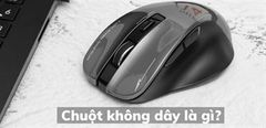  Chuột Không Dây Là Gì? Những Lợi Ích Khi Sử Dụng Chuột Không Dây 