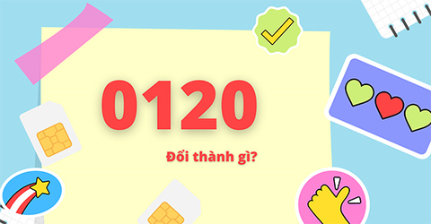 Đầu số 0120 đổi thành gì? Chuyển đổi đầu số MobiFone có ý nghĩa gì?