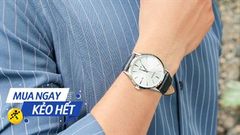 Deal xịn cuối tháng: Loạt đồng hồ Citizen Nam giá rẻ đang giảm sốc tưng bừng, mức giá siêu hời nhất định không nên bỏ qua 