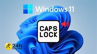 Cách nhận thông báo khi bật Caps Lock trên Windows 11, giúp bạn tránh phiền phức khi gõ văn bản, mật khẩu