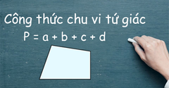 Công thức tính chu vi tứ giác có bài tập và lời giải cực chi tiết 