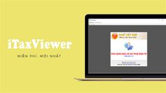  Tải iTaxViewer 1.6.7 mới nhất | Phần mềm đọc hồ sơ thuế XML 