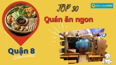  Top 30 quán ăn quận 8 ngon rẻ chất lượng nổi tiếng nhất ăn là ghiền 