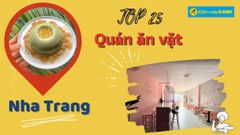  Top 25 quán ăn vặt Nha Trang ngon rẻ chất lượng ăn là ghiền nên thử nhất 