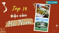  Top 14 món ăn đặc sản Hà Nam nổi tiếng đáng để thử khi ghé thăm nơi đây 