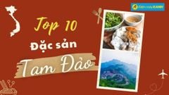  Top 10 món ăn đặc sản Tam Đảo, mua làm quà nổi tiếng thơm ngon 