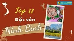  Top 12 món ăn đặc sản Ninh Bình nổi tiếng thơm ngon nhất định nên thử qua 