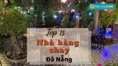  Top 15 nhà hàng chay Đà Nẵng ngon nổi tiếng chất lượng nhất nên thử 