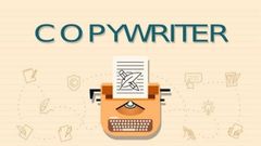  Copywriter là gì? Những yêu cầu đối với một Copywriter 