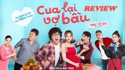 Review phim Cua lại vợ bầu của Trấn Thành và Ninh Dương Lan Ngọc