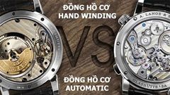  So sánh đồng hồ cơ tự động và đồng hồ cơ lên dây cót bằng tay: Đừng lầm tưởng vì hai loại này khác nhau nhiều đấy 