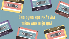  8 ứng dụng luyện phát âm tiếng Anh hiệu quả nhất hiện nay 