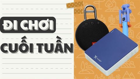 Điểm Danh Những Món Đồ Công Nghệ Không Thể Bỏ Quên Cho Chuyến Đi Chơi Cuối Tuần