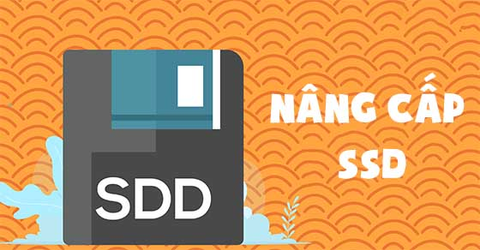 Có nên nâng cấp ổ cứng HDD lên SSD? Nâng cấp SSD mất bao nhiêu tiền?