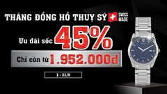  Tưng bừng 'Tháng đồng hồ Thụy Sỹ' với cơn lốc đồng giảm sốc loạt đồng hồ sang trọng từ Adriatica, Mathey Tissot, Swiss Military 