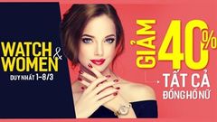  Tất cả đồng hồ nữ đồng loạt giảm sốc tận 40% mừng 8/3, các anh tranh thủ mua tặng người phụ nữ mình yêu ngay thôi 