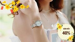  Đón mùa yêu đồng hồ thời trang sale ngọt đến 40%, quà xinh trao tay ngàn yêu thương được gửi, còn gì tuyệt hơn 