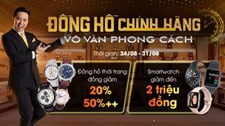 Cơ hội là đây, hàng loạt đồng hồ giảm cực sốc đến 60%, nhiều cái tên quen thuộc đáng sắm lắm nè, xem ngay bạn nhé