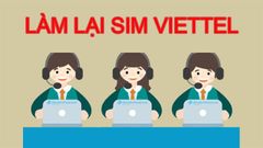  2 cách làm lại sim Viettel khi bị mất - Hướng dẫn thủ tục báo mất sim 