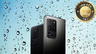 Tham khảo ngay list điện thoại chống nước, bụi tốt nhất giá siêu giảm tới 10 triệu từ loạt hãng hot Samsung, iPhone, OPPO,...