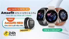  Đặt trước Amazfit GTS 3, GTR 3 và GTR 3 Pro: Nhận ngay đồng hồ thông minh xịn sò, số lượng có hạn nhanh tay bạn nhé 