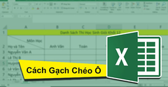  Hướng dẫn cách tạo đường kẻ chéo trong ô Excel có video hướng dẫn 