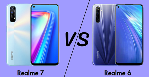 So sánh Realme 7 và Realme 6 - Lựa chọn hoàn hảo cho bạn là gì?