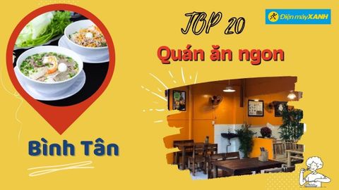 Top 20 quán ăn ngon ở Bình Tân giá rẻ chất lượng ăn no nổi tiếng nhất