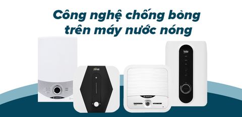 Công nghệ chống bỏng trên máy nước nóng