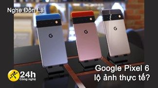 Nghe Đồn Là: Google Pixel 6 đã lộ sạch sành sanh thiết kế, có thể ra mắt vào ngày mai 19/05/2021 (liên tục cập nhật)